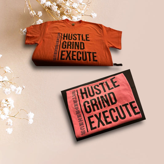 Hustle, Grind, Execute T-Shirt